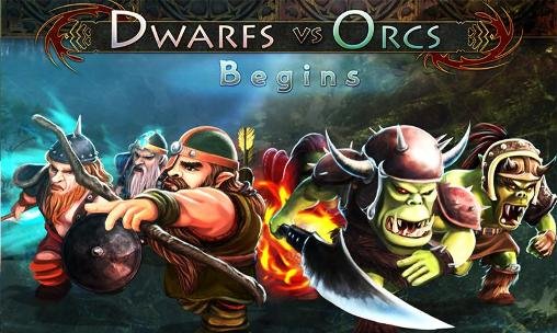 game pic for Dwarfs vs orcs: Begins